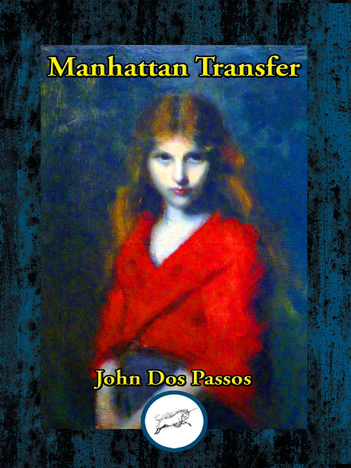Title details for Manhattan Transfer by John Dos Passos - Wait list